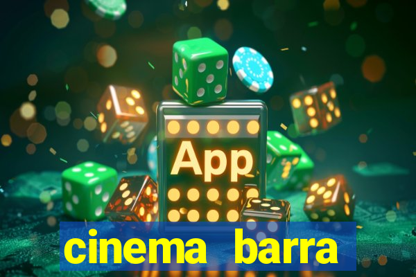 cinema barra shopping sul